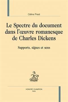 [预订]Le spectre du document dans l’oeuvre romanesque de Charles Dickens : supports, signes et sens 9782745358424