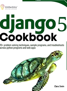 预订 Django 5 Cookbook: 70+ problem solving techniques, sample programs, and troubleshoots across python programs and we