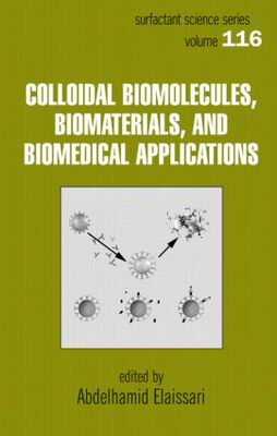【预订】Colloidal Biomolecules, Biomaterials, and Biomedical Applications