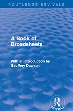 [预订]A Book of Broadsheets (Routledge Revivals): With an Introduction by Geoffrey Dawson