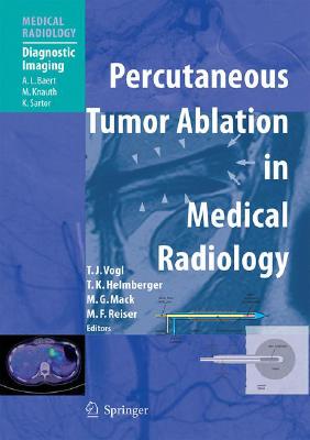 【预订】Percutaneous Tumor Ablation in Medical Radiology