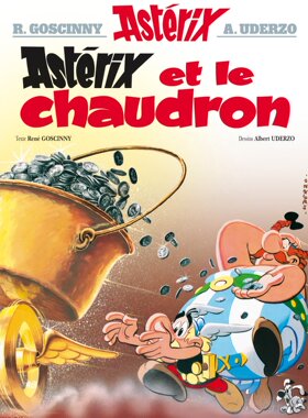 法语原版 高卢英雄历险记13：阿斯特克斯与存钱锅 Une aventure d'Astérix Vol.13: Astérix et le chaudron 法国比利时经典漫画