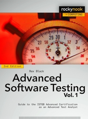 预订 Advanced Software Testing, Volume 1: Guide to the Istqb Advanced Certification as an Advanced Test Analyst: 9781937