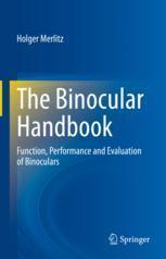 [预订]The Binocular Handbook: Function, Performance and Evaluation of Binoculars 9783031444074