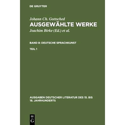 预订 Deutsche Sprachkunst. Erster Teil: 9783110074673