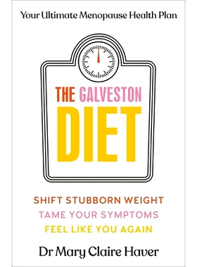 预订 Galveston Diet,The: Your Ultimate Menopause Health Plan: 9780241634493