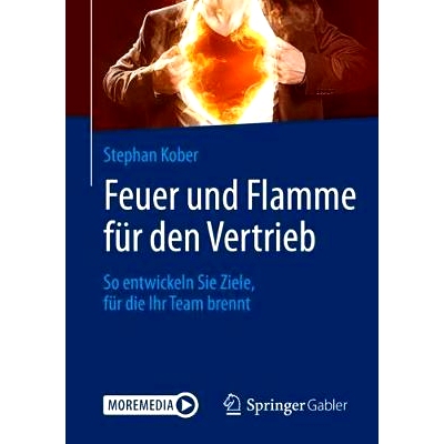 预订 Feuer und Flamme für den Vertrieb 对销售充满热情: 9783658265250