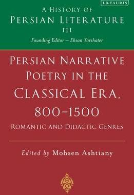 [预订]Classical Persian Poetry, 800-1500: v. 2: Epics, Narratives and Satirical Poems 9781845119041