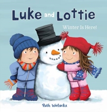 预订 Luke and Lottie. Winter Is Here! 9781605376967
