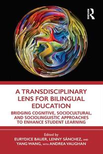 Transdisciplinary Lens for Education Bilingual 9780367690281 预订