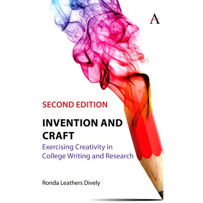 预订 Invention and Craft, Second Edition: Exercising Creativity in College Writing and Research 发明与工艺，*版：在大
