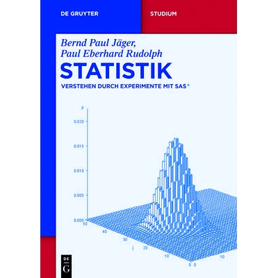 预订 Statistik: Verstehen durch Experimente mit SAS* SAS实验统计理解: 9783110402698