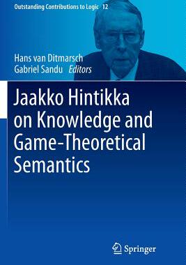 【预订】Jaakko Hintikka on Knowledge and Game-Theoretical Semantics
