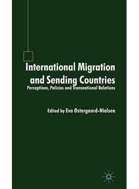 预订 International Migration and Sending Countries: Perceptions, Policies and Transnational Relations: 9781403902511
