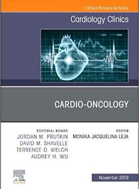 【预售】Cardio-Oncology, An Issue of Cardiology Clinics