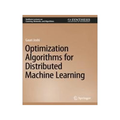 预订 Optimization Algorithms for Distributed Machine Learning