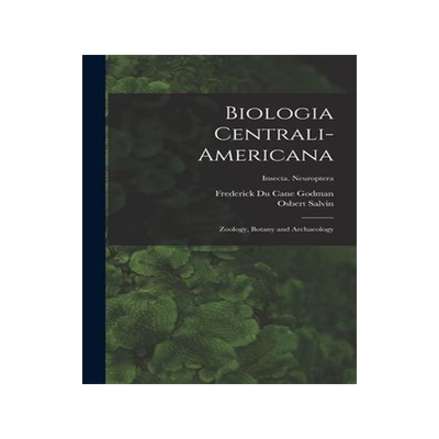 [预订]Biologia Centrali-americana: Zoology, Botany and Archaeology; Insecta. Neuroptera 9781013631405