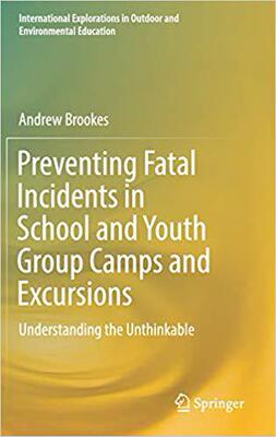 【预售】Preventing Fatal Incidents in School and Youth Group Camps and Excursions