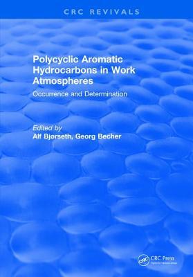 【预订】Polycyclic Aromatic Hydrocarbons in Work Atmospheres: Occurrence and Determination