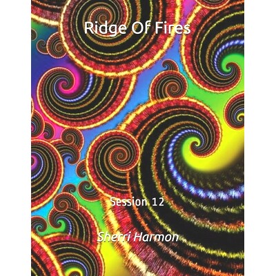 预订 Ridge Of Fires: Session 12: 9798612041726