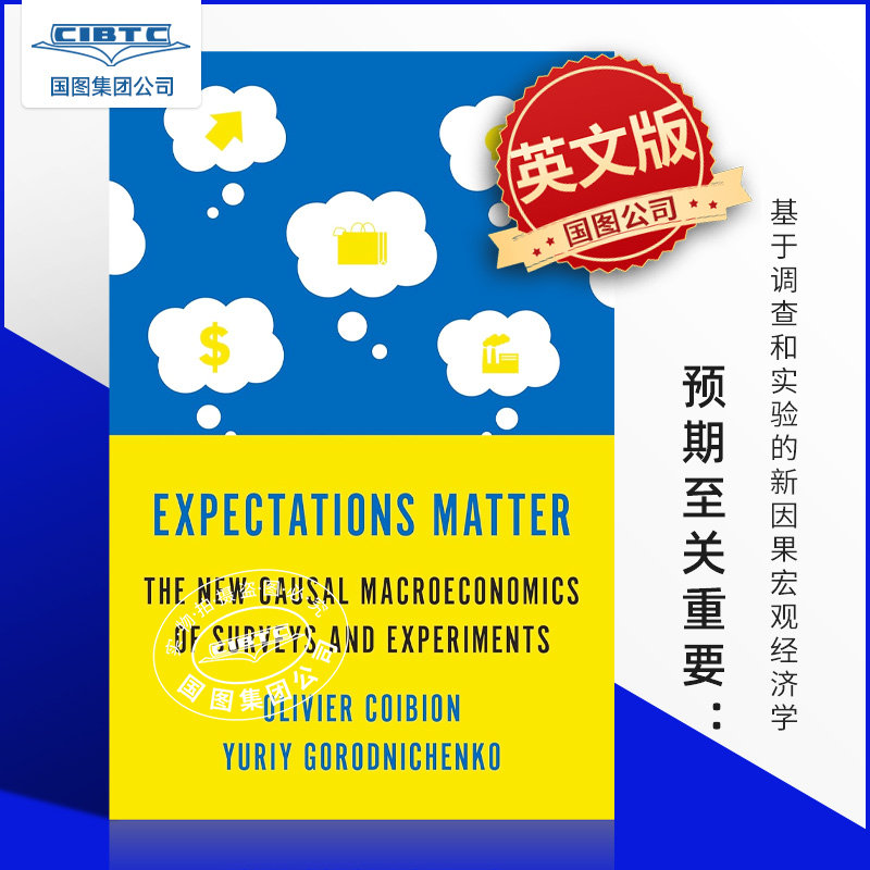 预售 Expectations Matter: The New Causal Macroeconomics of Surveys and Experiments 预期*关重要：调查与实验的新因果宏观经