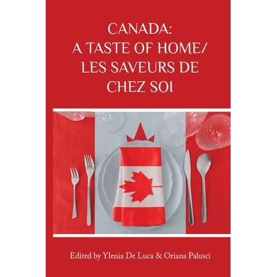 预订 Canada: A Taste of Home/Les saveurs de chez soi 加拿大：家的味道: 9781771838252