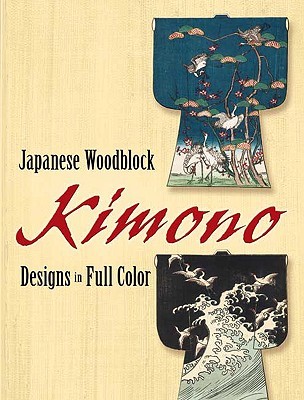 【预售】Japanese Woodblock Kimono Designs in Full Color