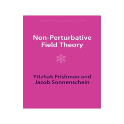 [预订]Non-Perturbative Field Theory 9781009401647
