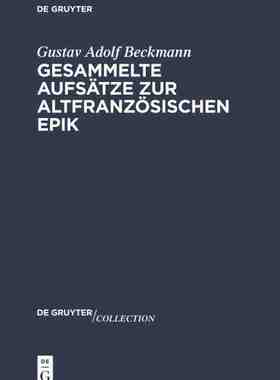 【预订】Gesammelte Aufsätze zur altfranzösischen Epik 9783110736502