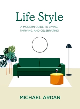 预订 Life Style: A Modern Guide to Living, Thriving, and Celebrating