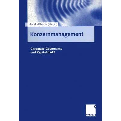 预订 Konzernmanagement: Corporate Governance und Kapitalmarkt: 9783409117999