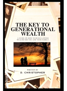 预订 The Key to Generational Wealth: 9798218079741