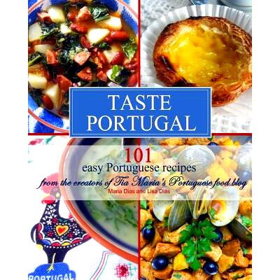 预订 Taste Portugal 101 Easy Portuguese Recipes: 9781500978662