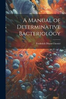 [预订]A Manual of Determinative Bacteriology 9781020286858