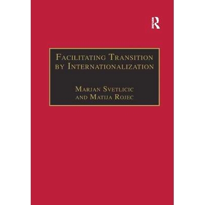 预订 Facilitating Transition by Internationalization: Outward Direct Investment from Central European Economies in Trans