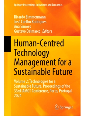 预订 Human-Centred Technology Management for a Sustainable Future: Volume 2: Technologies for a Sustainable Future, Proc