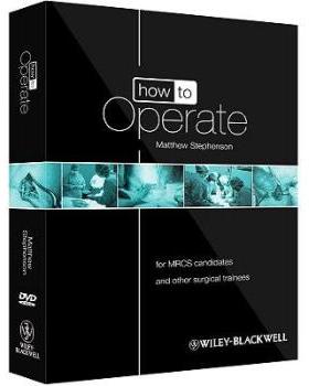 【预订】How To Operate - For Mrcs Candidates And Other Surgical Trainees  W/Dvd