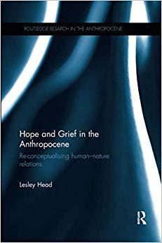 【预售】Hope and Grief in the Anthropocene: Re-Conceptualising Human-Nature Relations