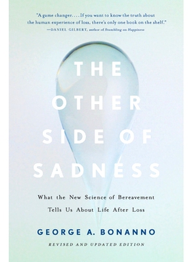 预订 The Other Side of Sadness: What the New Science of Bereavement Tells Us about Life After Loss: 9781541699373