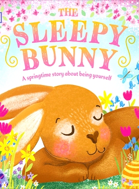 预订 The Sleepy Bunny: A Springtime Story about Being Yourself: 9780744069860
