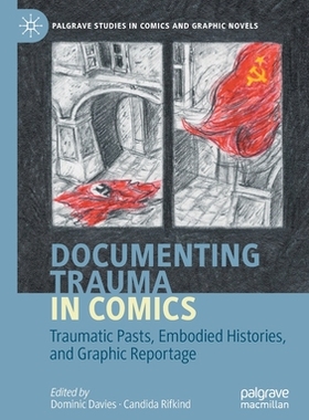 【预订】Documenting Trauma in Comics 9783030380007