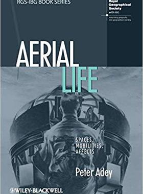 【预售】Aerial Life - Spaces, Mobilities, Affects