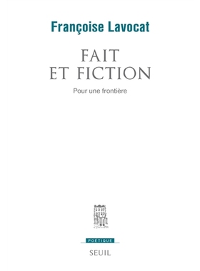 事实与虚构 论边界 巴黎三大副校长 Françoise Lavocat 法语原版 Fait et fiction