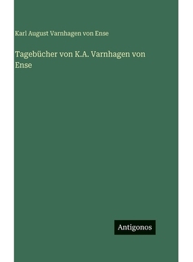 预订 Tagebücher von K.A. Varnhagen von Ense: 9783386186469