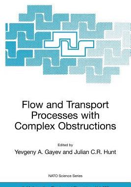 预订 Flow and Transport Processes with Complex Obstructions