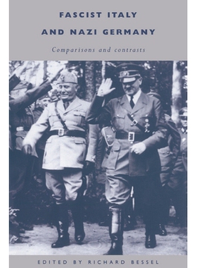 预订 Fascist Italy and Nazi Germany: Comparisons and Contrasts: 9780521477116