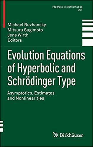 【预订】Evolution Equations of Hyperbolic and Schrödinger Type 9783034804530