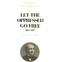 预订 The Letters of William Lloyd Garrison, Volume V: Let the Oppressed Go Free: 1861–1867: 9780674526655