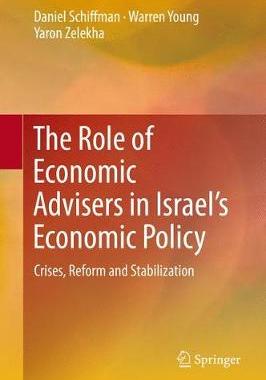 【预订】The Role of Economic Advisers in Israel’s Economic Policy