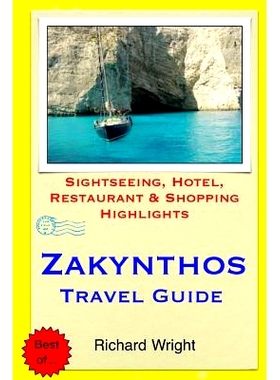 预订 Zakynthos Travel Guide: Sightseeing, Hotel, Restaurant & Shopping Highlights: 9781500647544